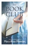 The Book Club - Mary Alice Monroe