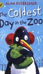 The Coldest Day In The Zoo (Young Puffin Read It Yourself) - Alan Rusbridger