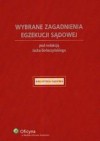 Wybrane zagadnienia egzekucji sądowej /Biblioteka sądowa - Jacek Gołaczyński