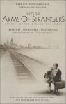 Into the Arms of Strangers : Stories of the Kindertransport - Mark Jonathan Harris, Deborah Oppenheimer