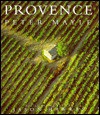 Provence - Peter Mayle, Jason Hawkes