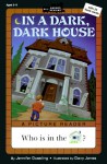 In a Dark, Dark House - Jennifer Dussling, Davy Jones