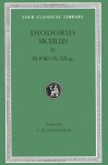 Diodorus Siculus: Library of History, Volume IV, Books 9-12.40 (Loeb Classical Library No. 375) - Diodorus Siculus, C.H. Oldfather