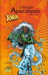 X-Men: La Era de Apocalipsis libro 02: Principios... - Scott Lobdell, Mark Waid, Ian Churchill, Salvador Larroca, Steve Skroce, Val Semeiks, Tom Lyle, Roger Cruz, Steve Epting, Joe Madureira