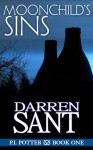 Moonchild's Sins (P.I. Potter #1) - Darren Sant, Julie Lewthwaite, Steven Miscandlon