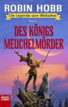 Des Königs Meuchelmörder - Robin Hobb, Eva Bauche-Eppers