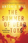 The Summer of Dead Toys - Antonio Hill