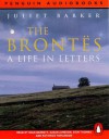 The Brontësa Life In Letters - Juliet Barker, Patience Tomlinson