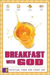 Breakfast with God: Spiritual Food for Every Day - Duncan Banks, Gerard Kelly