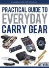 Practical Guide To Everyday Carry Gear - Rob Robideau