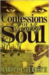 Confessions of a Lonely Soul - Harold L. Turley II