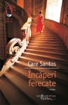 Încăperi ferecate - Care Santos, Marin Mălaicu-Hondrari