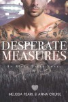 Desperate Measures (Aspen Falls #5) - Anna Cruise, Melissa Pearl