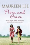 Flora and Grace - Maureen Lee