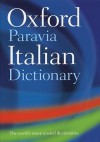Oxford-Paravia Italian Dictionary - Oxford University Press