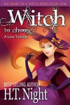 Witch to Choose - H.T. Night