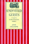 Uninvited Guests - Jane Gillespie