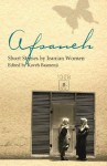 Afsaneh: Short Stories by Iranian Women (Short Stories by Women from Around the World) - Kaveh Basmenji