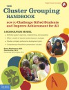 The Cluster Grouping Handbook: A Schoolwide Model: How to Challenge Gifted Students and Improve Achievement for All - Susan Winebrenner, Dina Brulles
