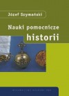 Nauki pomocnicze historii - Józef Szymański