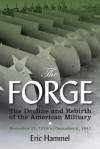 The Forge: The Decline and Rebirth of the American Military - Eric Hammel