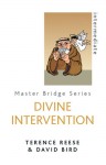 Divine Intervention - David Bird, Terence Reese