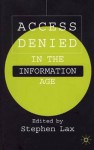 Access Denied in the Information Age - Stephen Lax