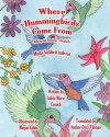 Where Hummingbirds Come from Bilingual Finnish English - Adele Marie Crouch, Megan Gibbs, Ozzy Vikman