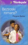 Beztroski romans? - Margaret Barker