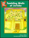 Tumbling Walls of Jericho: Joshua 6:1-21 [With On Front Cover] - Patricia A. Hoffman