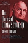 [(The Words of Harry S. Truman )] [Author: Robert J. Donovan] [Oct-2008] - Robert J. Donovan