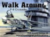 F-8 Crusader - Walk Around No. 38 - Ed Barthelmes