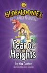 Globaloonies 4: Fear of Heights (Volume 4) - Max Candee, Anne Zimanski