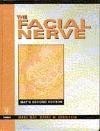 Facial Nerve May's 2e - Mark May, Barry Schaitkin