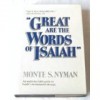 Great Are the Words of Isaiah - Monte S. Nyman