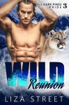 Wild Reunion - Liza Street