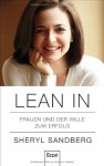 Lean In: Frauen und der Wille zum Erfolg - Sheryl Sandberg