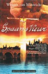 Spaans vuur - W. van Mastricht