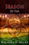 Season Of The Harvest - Michael R. Hicks