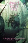 The 2013 Dwarf Stars Anthology: The Best Science Fiction, Fantasy and Horror Short Poetry of 2012 - Stephen M. Wilson, Linda D. Addison