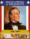 John Tyler: Tenth President of the United States - Dee Lillegard