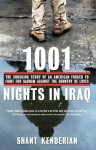 1001 Nights in Iraq: The Shocking Story of an American Forced to Fight for Saddam Against the Country He Loves - Shant Kenderian