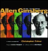 Late Great Allen Ginsberg - Christopher Felver, Lawrence Ferlinghetti, David Shapiro