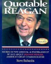 Quotable Reagan: Words of Wit, Wisdom, Statesmanship by and about Ronald Reagan, America's Great Communicator - Steve Eubanks