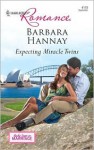 Expecting Miracle Twins - Barbara Hannay