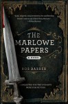 The Marlowe Papers: A Novel - Ros Barber