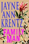 Family Man - Jayne Ann Krentz, Mary Peiffer