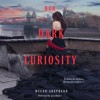 Her Dark Curiosity (Audio) - Megan Shepherd