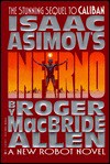 Inferno (Isaac Asimov's Caliban, #2) - Roger MacBride Allen