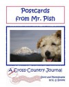 Postcards from Mr. Pish: A Cross-Country Journal Volume 1 - K.S. Brooks